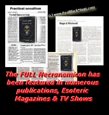 The FULL Necronomicon has been featured in numerous publications, Esoteric Magazines & TV Shows